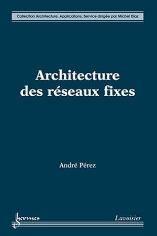 Architecture des réseaux fixes